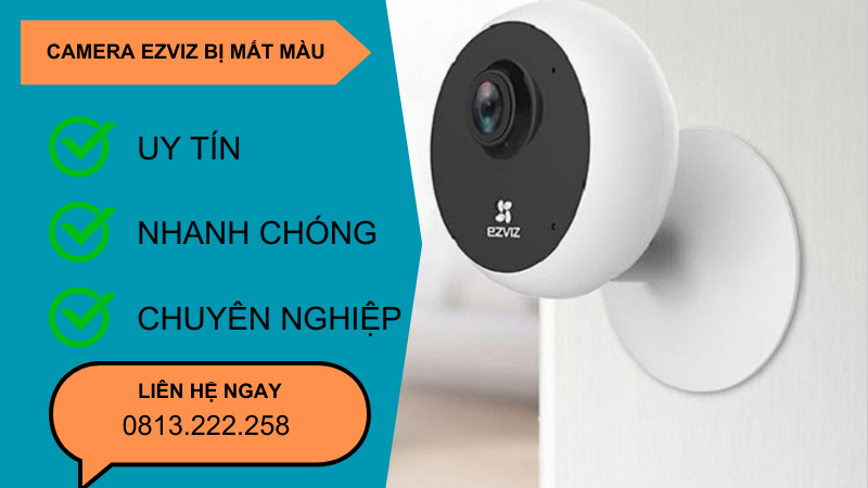 Camera ezviz bị mất màu Camera ezviz bị mất màu