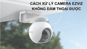 camera ezviz c8c có đàm thoại được không