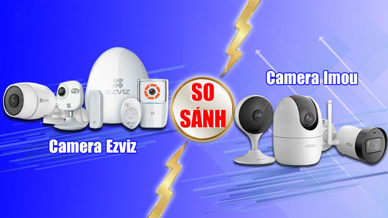 so sánh camera imou a22 và ezviz c6n so sánh camera imou a22 và ezviz c6n