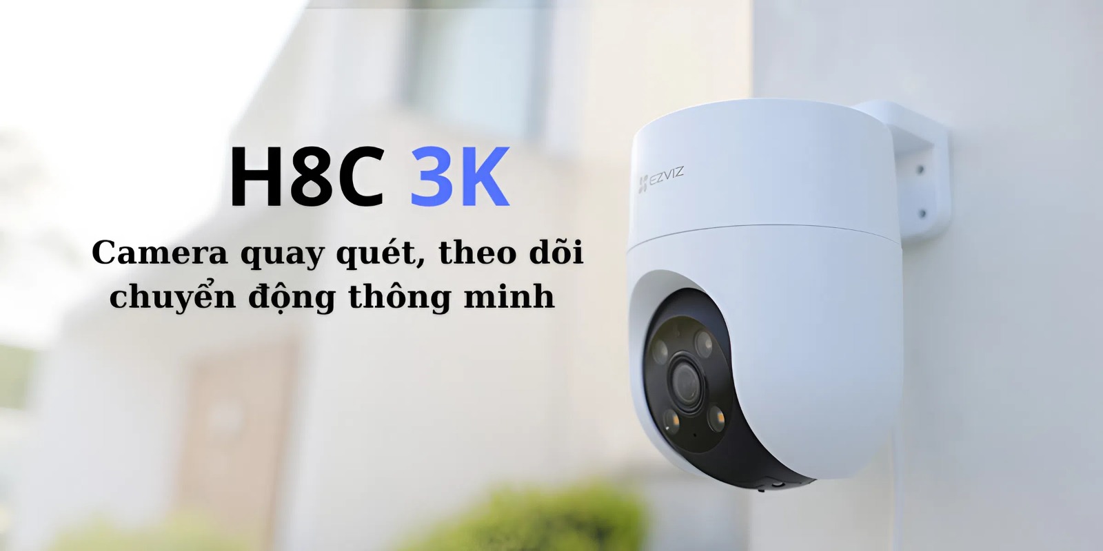 H8C Camera tốt nhất hiện nay